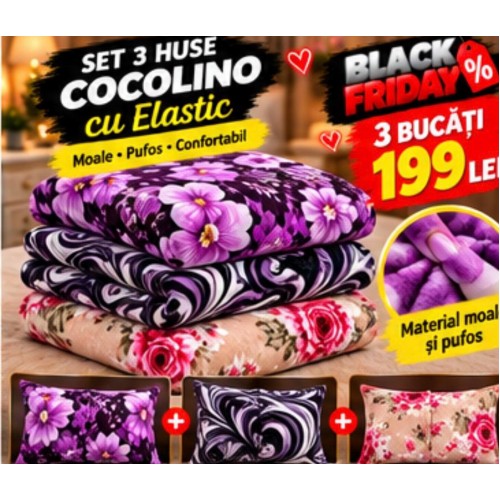 Set 3 Huse de Pat Cocolino cu Elastic + 6 Fețe de Pernă – Modele Asortate – Super Ofertă 199 Lei S3HCE22