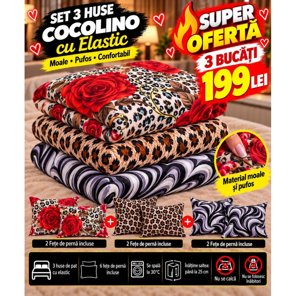 Set 3 Huse de Pat Cocolino cu Elastic + 6 Fețe de Pernă – Modele Asortate – Super Ofertă 199 Lei S3HCE25 Huse cocolino